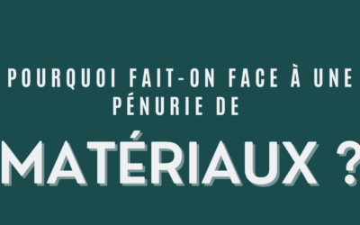 Pourquoi les secteurs du bâtiment et de la rénovation font-ils face à une pénurie de matériaux ?